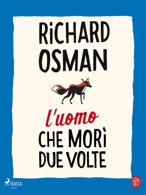 Title details for L'uomo che morì due volte by Richard Osman - Available
